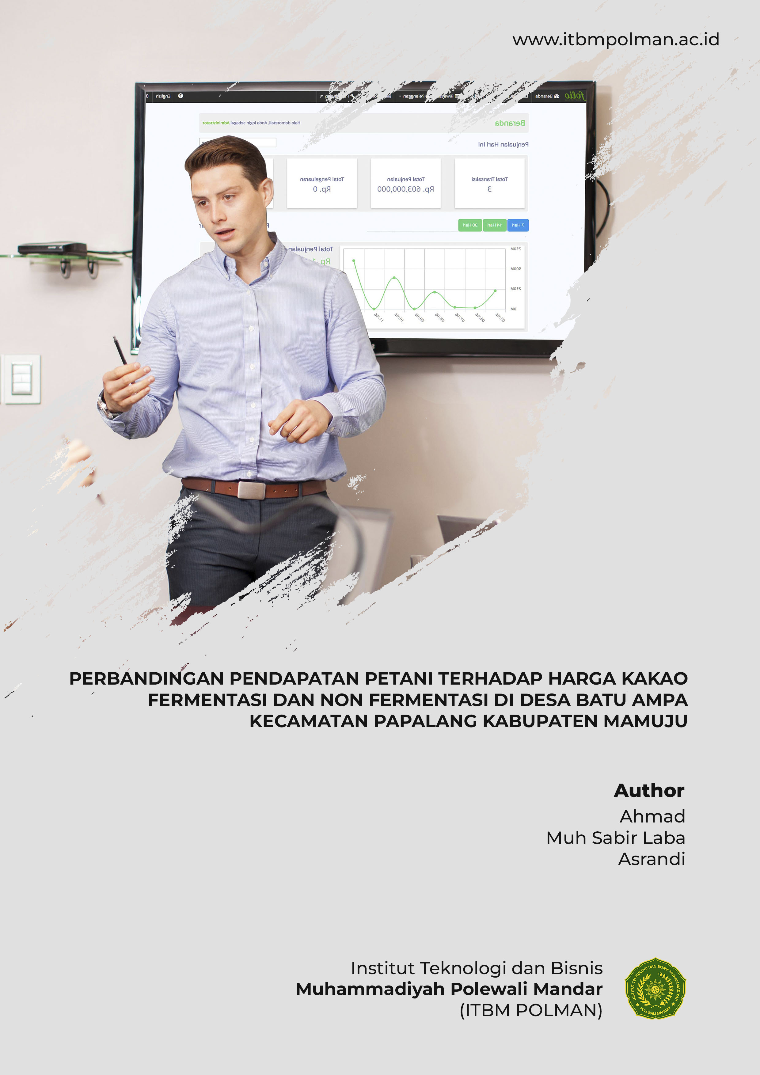 PERBANDINGAN PENDAPATAN PETANI TERHADAP HARGA KAKAO FERMENTASI DAN NON FERMENTASI DI DESA BATU AMPA KECAMATAN PAPALANG KABUPATEN MAMUJU